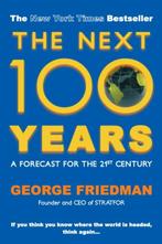 The Next 100 Years 9780749007430, Boeken, Verzenden, Zo goed als nieuw