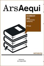 Ars Aequi Wetseditie      Huurrecht 2022 9789493199514, Boeken, Zo goed als nieuw