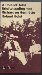 Briefwisseling met R.N. Roland Holst en H. Roland Holst-Van, Verzenden, Gelezen, Roland Holst