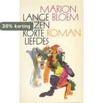 Lange reizen korte liefdes / Grote ABC / nr. 577, Boeken, Verzenden, Gelezen, Marion Bloem