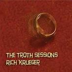 cd - Rich Krueger - The Troth Sessions, Cd's en Dvd's, Cd's | Country en Western, Verzenden, Zo goed als nieuw