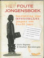 Het Foute Jongensboek 9789056178529 Dirk Neyens, Gelezen, Dirk Neyens, Wouter Kersbergen, Verzenden