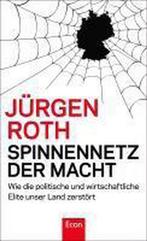 Spinnennetz der Macht 9783430201346 Jürgen Roth, Verzenden, Nieuw, Jürgen Roth