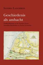 Hollandse studien 37 -  Geschiedenis als ambacht, Boeken, Verzenden, Zo goed als nieuw, Sandra Langereis