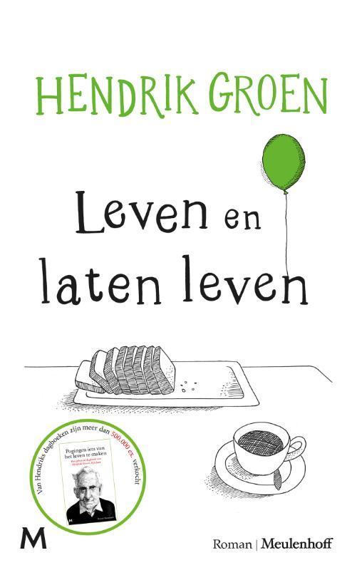 Leven en laten leven 9789029091015 Hendrik Groen, Boeken, Romans, Gelezen, Verzenden