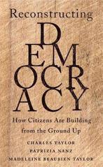 9780674244627 Reconstructing Democracy Charles Taylor, Boeken, Verzenden, Nieuw, Charles Taylor