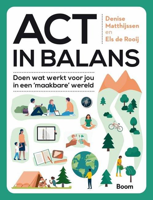 9789024438273 ACT in balans Denise Matthijssen, Boeken, Studieboeken en Cursussen, Nieuw, Verzenden