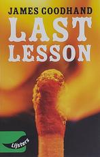 Young Blackbirds 2021 - Last Lesson 9789001290443, Verzenden, Zo goed als nieuw, James Goodhand