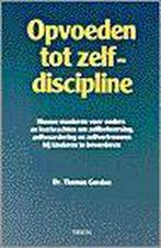 Opvoeden tot zelfdiscipline 9789051213010 Thomas Gordon, Boeken, Verzenden, Gelezen, Thomas Gordon