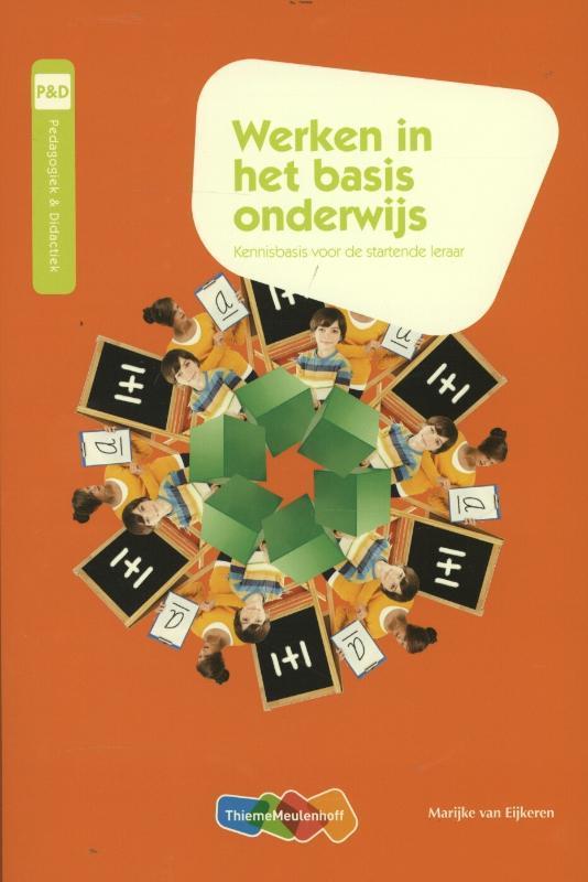 Werken in het basisonderwijs 2e 9789006952803, Boeken, Studieboeken en Cursussen, Zo goed als nieuw, Verzenden