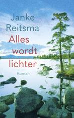 9789023962205 Alles wordt lichter Janke Reitsma, Boeken, Verzenden, Nieuw, Janke Reitsma