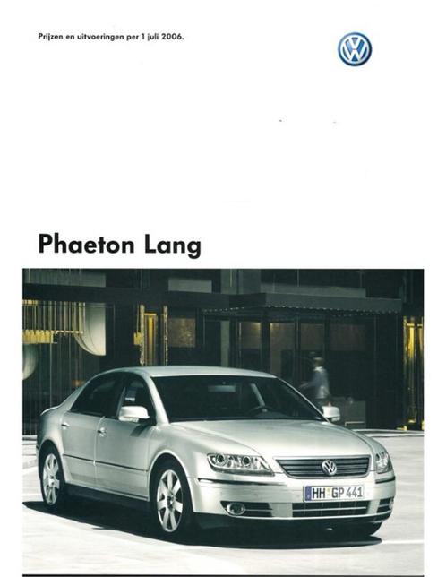 2006 VOLKSWAGEN PHAETON LANG BROCHURE NEDERLANDS, Boeken, Auto's | Folders en Tijdschriften, Volkswagen