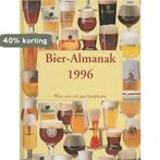 Bier-Almanak 1996 Weer een vol jaar bierplezier, Boeken, Verzenden, Gelezen, Zuilekom van Bert