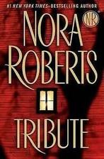 Tribute by Nora Roberts, Boeken, Gelezen, Nora Roberts, Verzenden