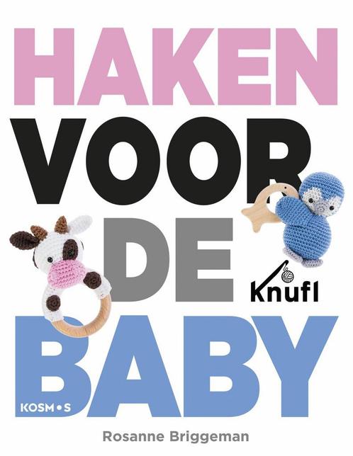 Haken voor de baby 9789043920292 Rosanne Briggeman, Boeken, Hobby en Vrije tijd, Zo goed als nieuw, Verzenden