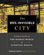 The 99% Invisible City 9781529355277 Roman Mars, Boeken, Verzenden, Zo goed als nieuw, Roman Mars