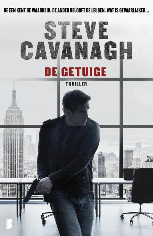 De getuige / Eddie Flynn / 3 9789022571613 Steve Cavanagh, Boeken, Thrillers, Zo goed als nieuw, Verzenden