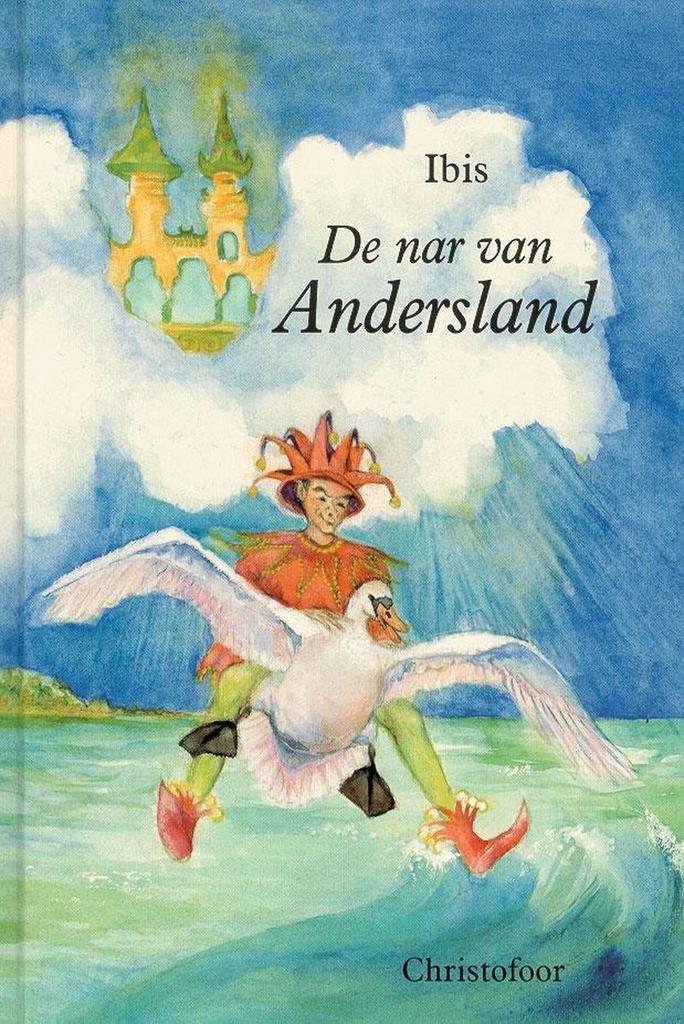 De nar van Andersland 9789062387489 Ibis, Boeken, Kinderboeken | Jeugd | 10 tot 12 jaar, Gelezen, Verzenden
