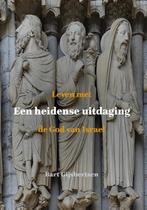 Een heidense uitdaging 9789493288096 Bart Gijsbertsen, Verzenden, Zo goed als nieuw, Bart Gijsbertsen