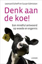 Denk aan de koe! 9789020996005 Susan Edmiston, Verzenden, Zo goed als nieuw, Susan Edmiston