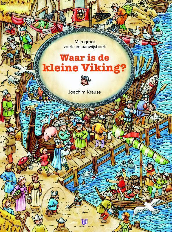 Waar is de kleine viking? 9789025112707 Joachim Krause, Boeken, Kinderboeken | Kleuters, Gelezen, Verzenden