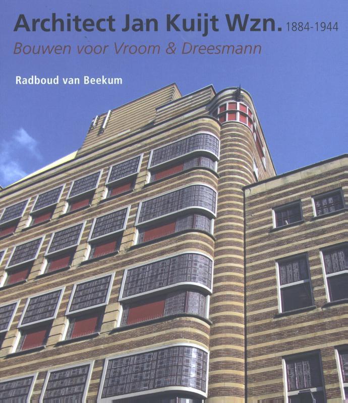 Architect Jan Kuijt Wzn. 1884-1944 9789079156429, Boeken, Kunst en Cultuur | Architectuur, Zo goed als nieuw, Verzenden