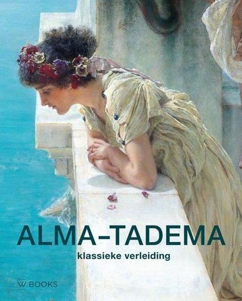 Alma-Tadema 9789462581722 Elizabeht Prettelohn, Boeken, Kunst en Cultuur | Beeldend, Gelezen, Verzenden