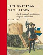 Het ontstaan van Leiden 9789059971264 Freek Lugt, Boeken, Geschiedenis | Stad en Regio, Verzenden, Zo goed als nieuw, Freek Lugt