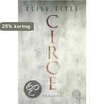 Circe 9783596167739 Elise Title, Boeken, Verzenden, Gelezen, Elise Title