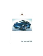 2005 PORSCHE DE PRECISIE 911 HARDCOVER BROCHURE NEDERLANDS, Boeken, Nieuw, Porsche, Author