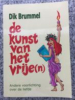 De kunst van het vrije(n (Dik Brummel), Gelezen, Verzenden, Dik Brummel, Overige onderwerpen