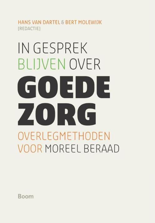 In gesprek blijven over goede zorg 9789461055101, Boeken, Filosofie, Zo goed als nieuw, Verzenden