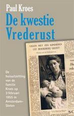 9789492133021 De kwestie Vrederust | Tweedehands, Verzenden, Zo goed als nieuw, Paul Kroes