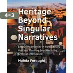 Heritage Beyond Singular Narratives / A+BE Architecture and, Boeken, Verzenden, Zo goed als nieuw, Mahda Foroughi