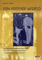 Een vreemde wereld - Martine F. Delfos - 9789088502187 - Pap, Boeken, Verzenden, Nieuw
