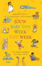 Jouw Baby Van Week Tot Week 9789058978325 S. Cave, Boeken, Verzenden, Gelezen, S. Cave