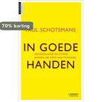 In goede handen 9789020998771 Paul Schotsmans, Verzenden, Zo goed als nieuw, Paul Schotsmans