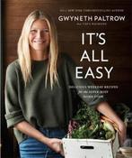 9780751555493 Its All Easy Gwyneth Paltrow, Boeken, Kookboeken, Nieuw, Gwyneth Paltrow, Verzenden