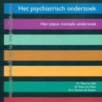 Het psychiatrisch onderzoek / Vaardigheden in de geneeskunde, Verzenden, Gelezen, M. Bak