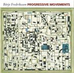 cd - BÃ¶rje Fredriksson - Progressive Movements, Verzenden, Zo goed als nieuw