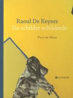 Raoul De Keyser 9789461300492 Paul De Moor, Boeken, Kinderboeken | Jeugd | 10 tot 12 jaar, Gelezen, Paul De Moor, Verzenden