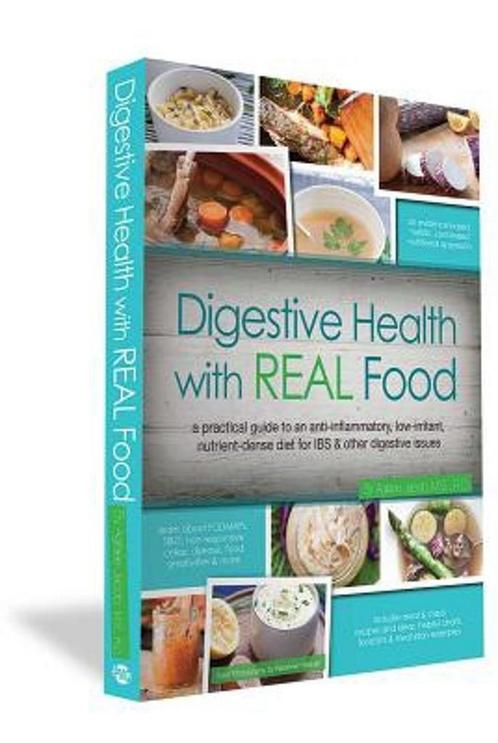 Digestive Health with REAL Food 9780988717206 Aglaee Jacob, Boeken, Overige Boeken, Gelezen, Verzenden