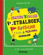 Het fantastische voetbalboek vol epische feiten & bizarre ve, Verzenden, Zo goed als nieuw