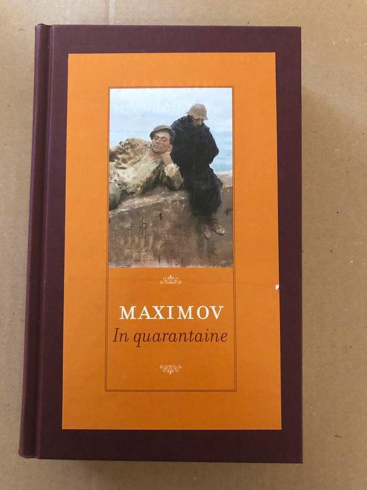 Wladimir Maximov - In  Quarantaine - Hardcover 365 blz NIEUW, Boeken, Literatuur, Zo goed als nieuw, Ophalen of Verzenden