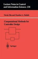 Computational Methods for Controller Design. Elia, Nicola, Zo goed als nieuw, Munther A. Dahleh, Nicola Elia, Verzenden