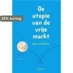 De utopie van de vrije markt 9789047702573 Hans Achterhuis, Boeken, Verzenden, Gelezen, Hans Achterhuis