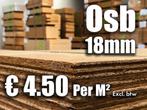 OSB platen met schoonheidsfoutje. 18mm € 4.50 per M², Ophalen, Nieuw, Hout, Minder dan 20 mm