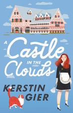 Castle in the Clouds, A 9781250300195 Kerstin Gier, Verzenden, Zo goed als nieuw, Kerstin Gier