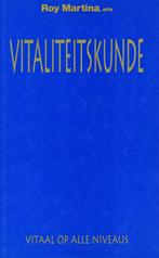 Vitaliteitskunde - Roy Martina - 9789055990580 - Hardcover, Verzenden, Nieuw