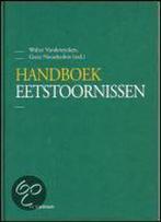 Handboek eetstoornissen 9789058980380 N. Vanderyecken, Gelezen, N. Vanderyecken, Verzenden